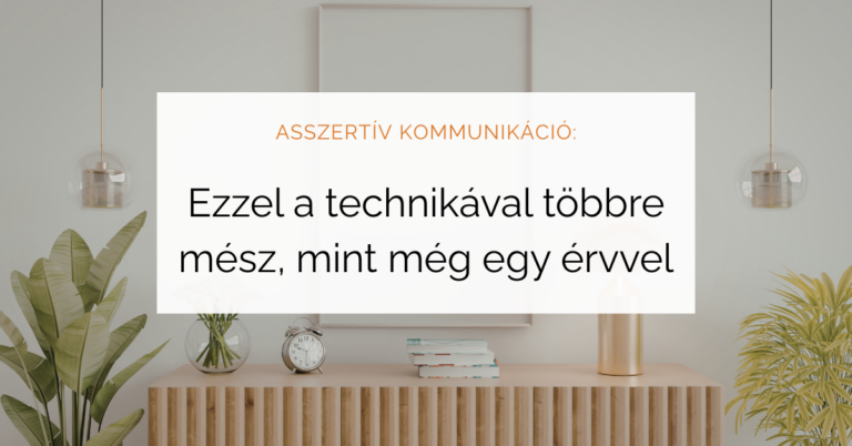 asszertív kommunikációs technika