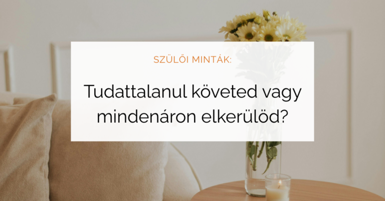 szülői minták