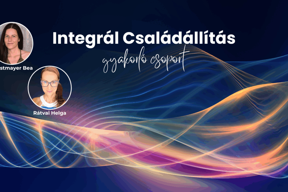 integrál családállítás csoport